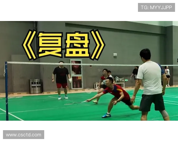武汉羽毛球队与上海羽毛球队赛后复盘战术分析与策略对比 武汉羽毛球队与上海羽毛球队赛后复盘战术分析与策略对比